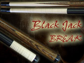 Black Jack -Break Cue-